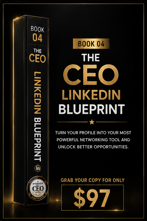 The CEO LinkedIn Blueprint