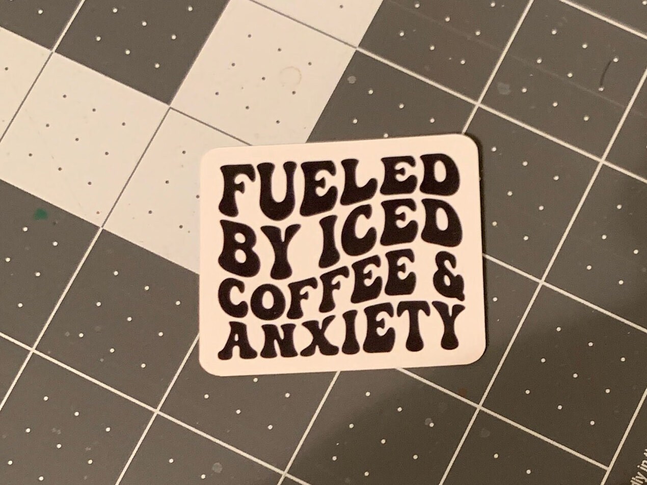 Fueled by Iced Coffee and Anxiety Vinyl Sticker