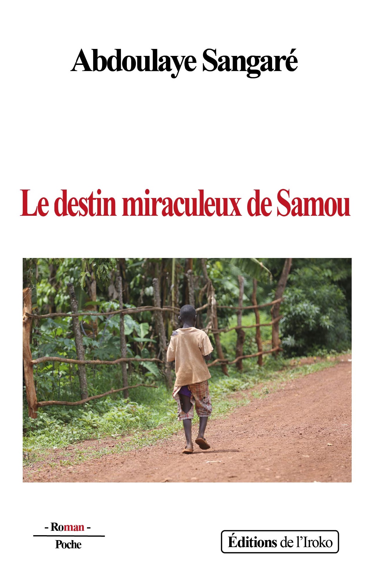Le destin miraculeux de Samou