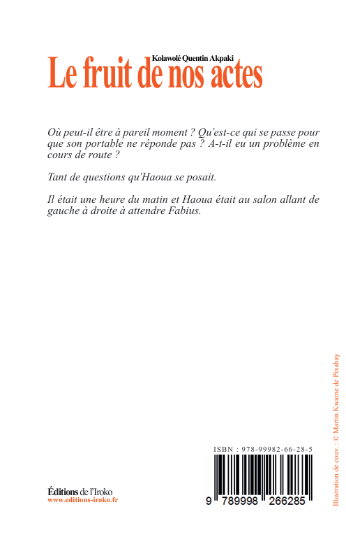 Le fruit de nos actes