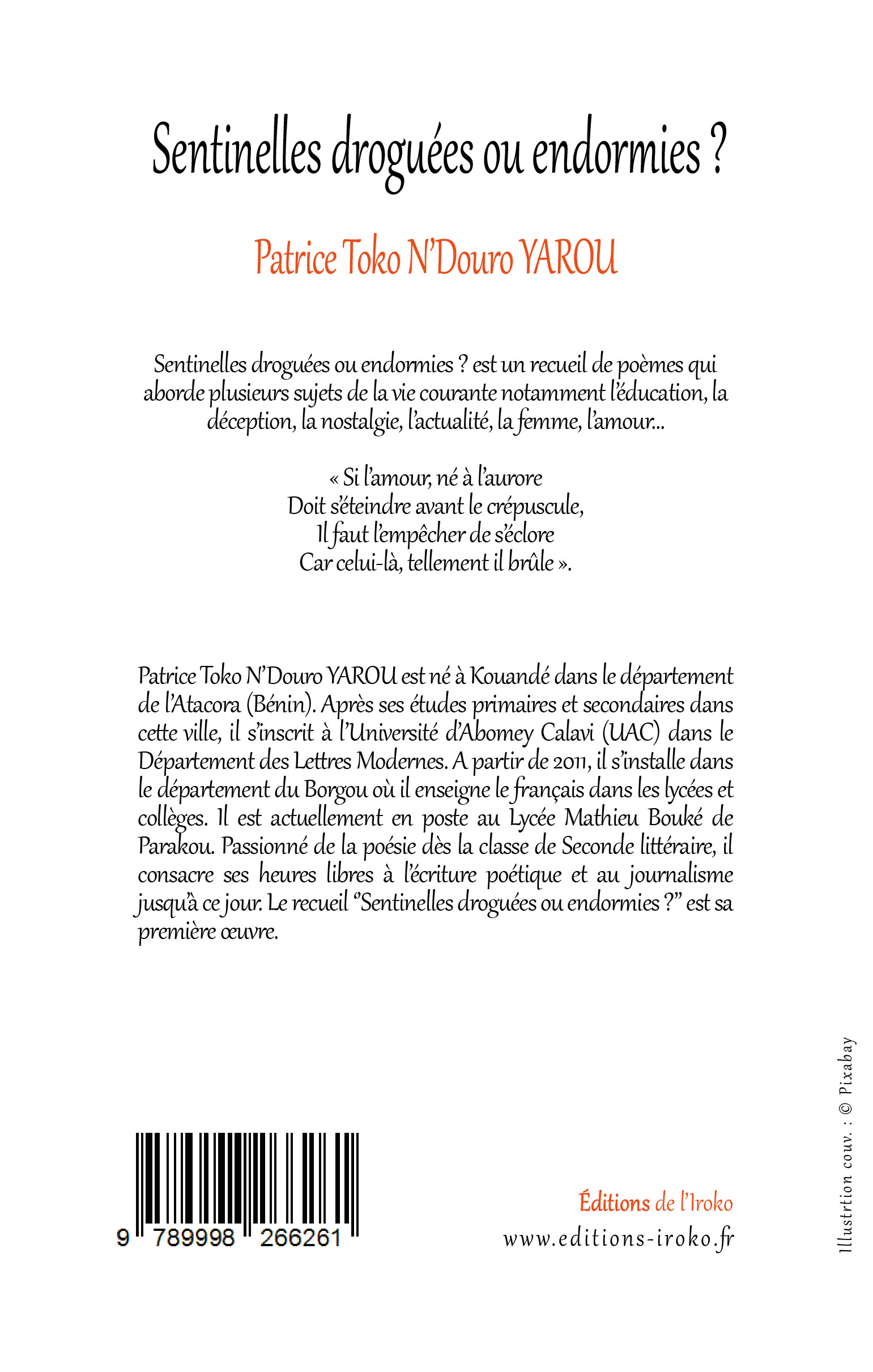 Sentinelles droguées