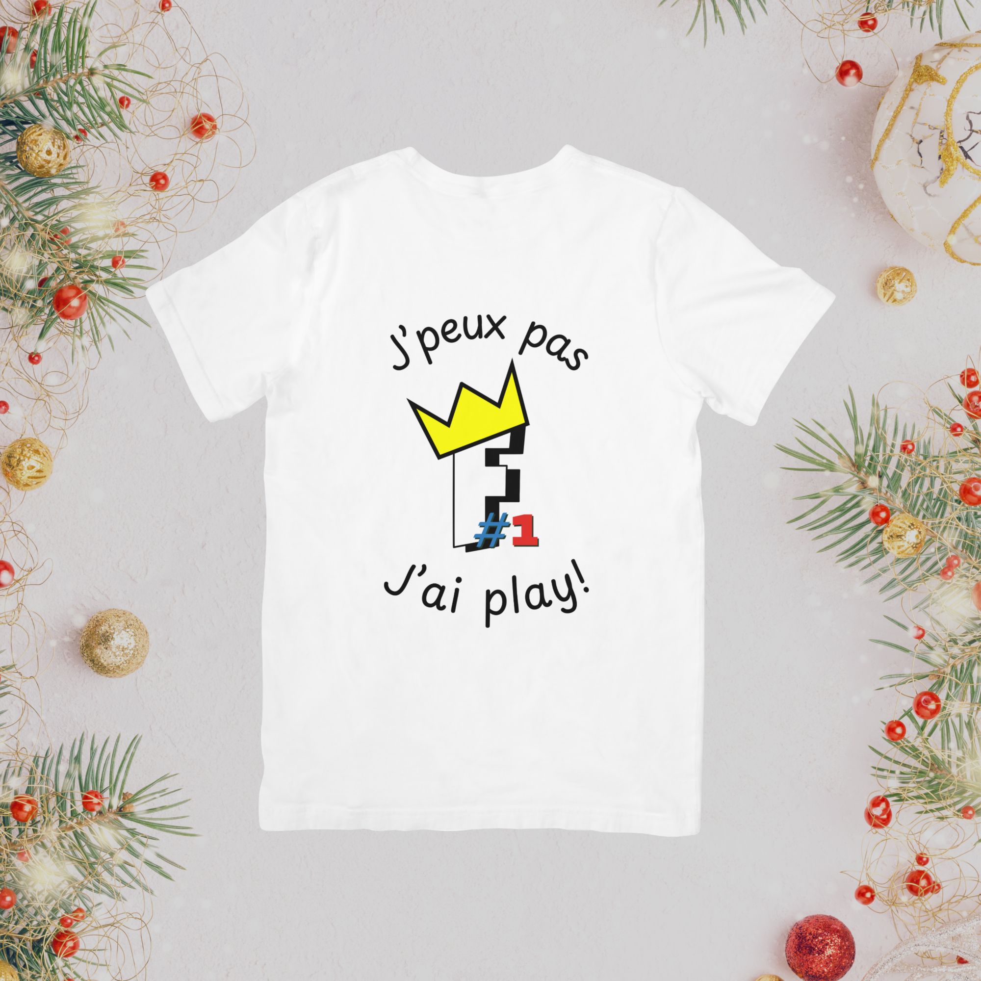 T-shirt 'J'peux pas, j'ai ....!'