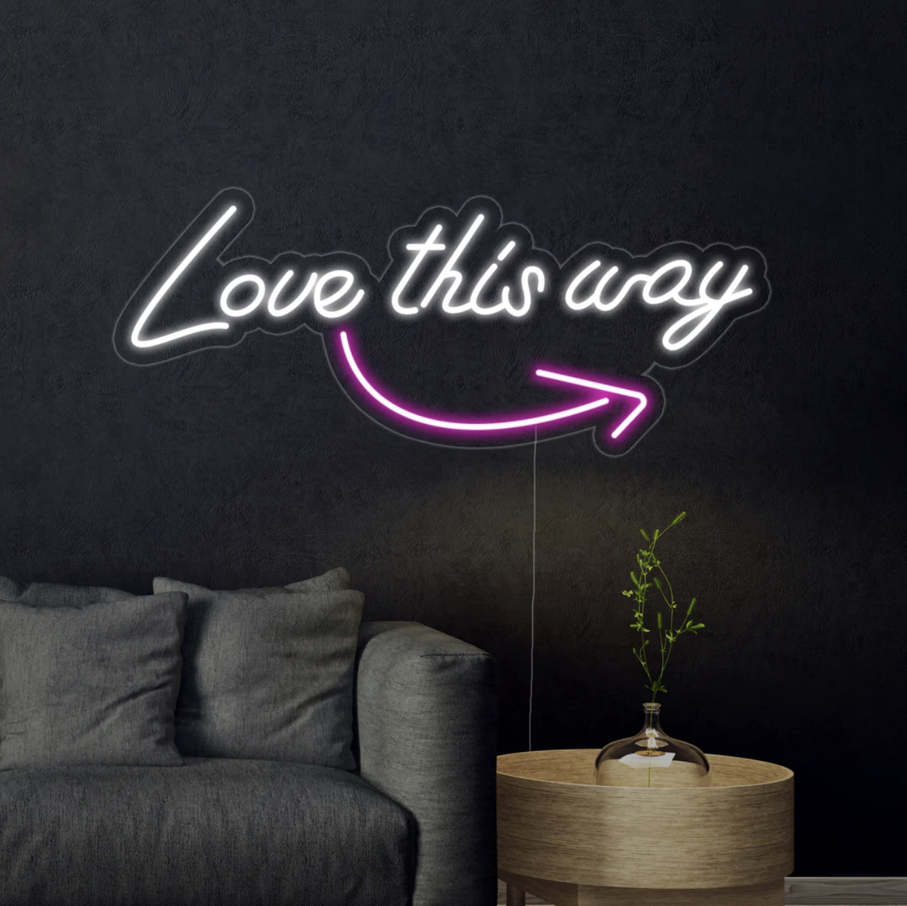Letrero de neón 'Love this way'