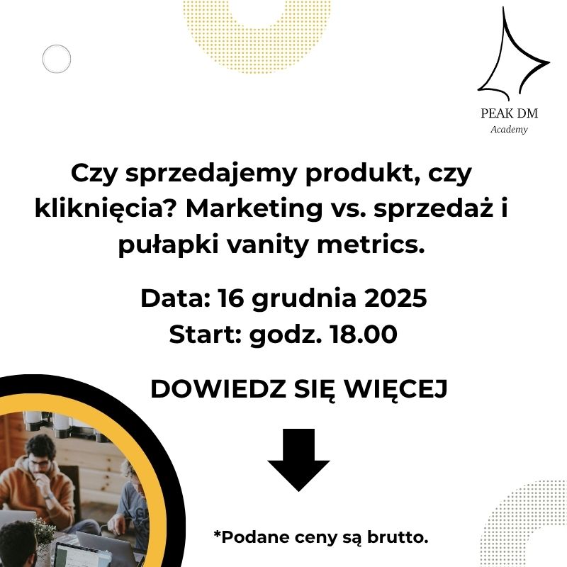 Czy sprzedajemy produkt, czy kliknięcia?