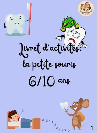 Box de la petite souris 6/10 ans