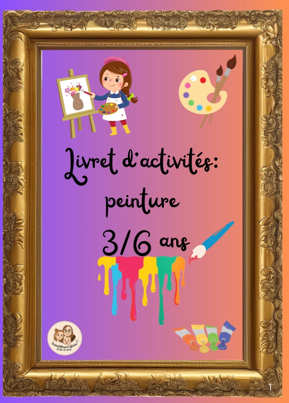 Livret peinture 3-6 ans