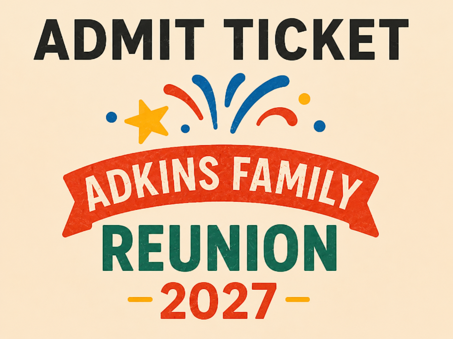 Official Family Reunion Tickets 2027