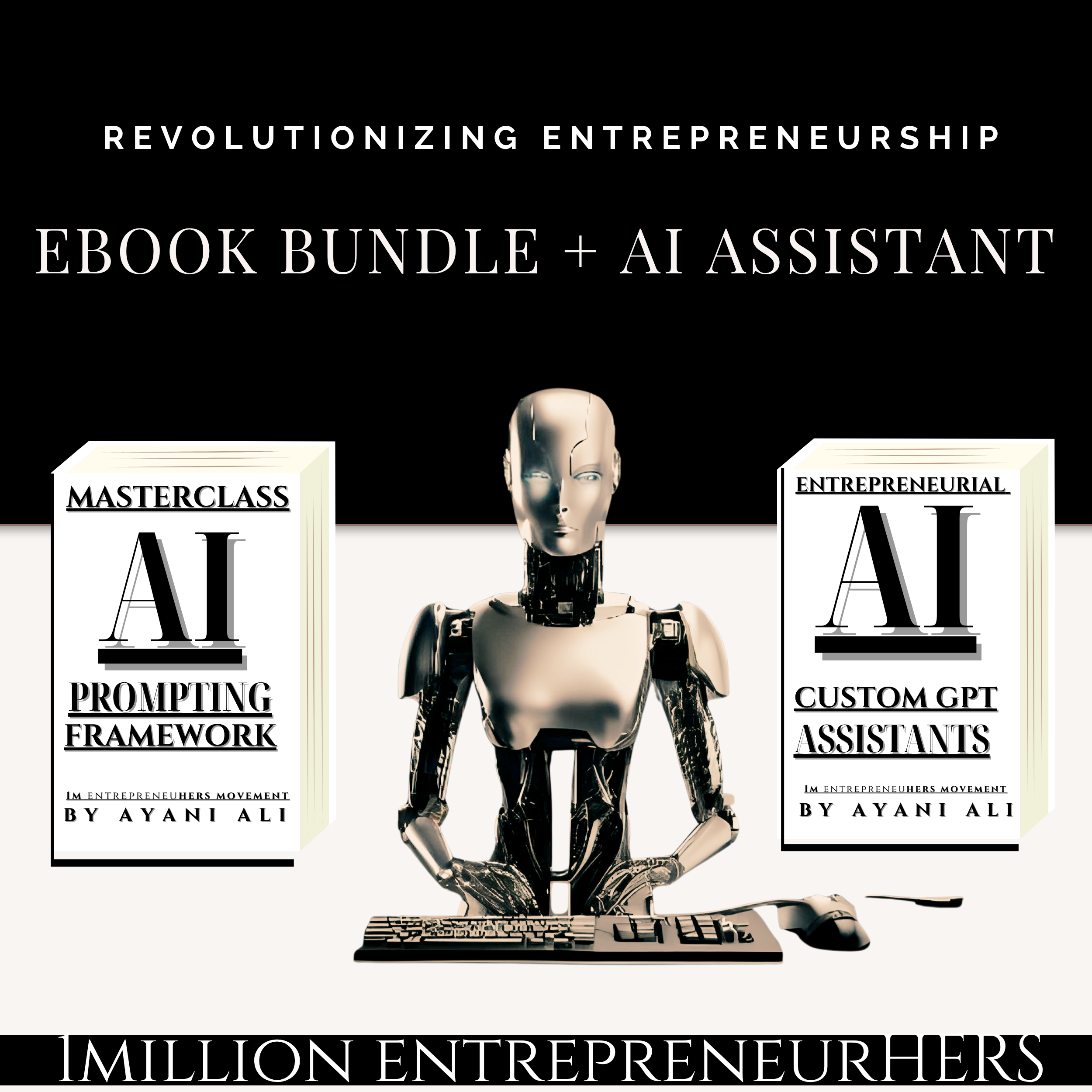 AI Revolution eBook Bundle + AI Assistant for Entrepreneurs Included