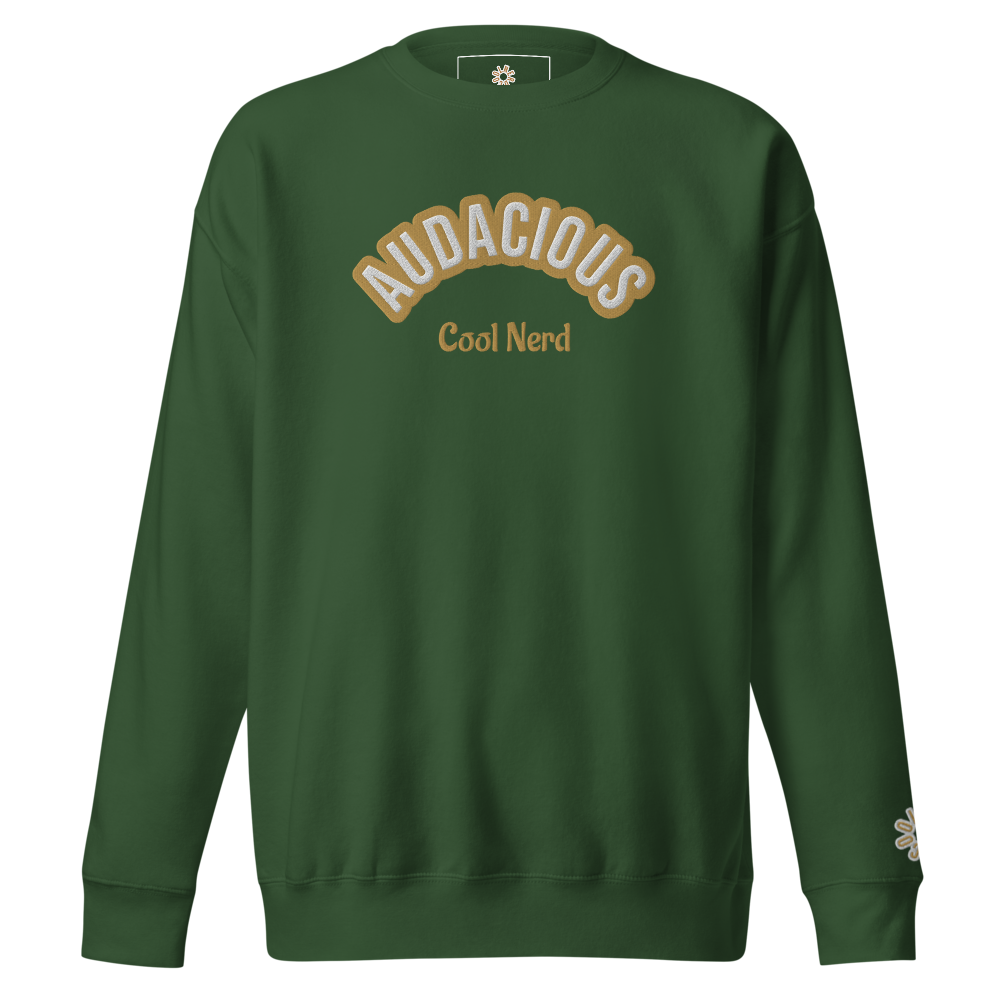 Audacious Premium Sweatshirt