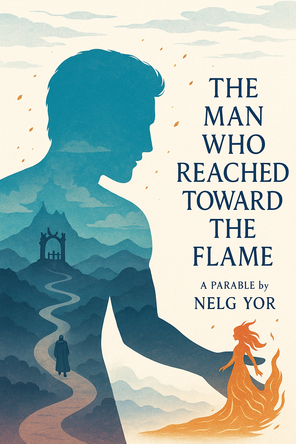 The Man Who Reached Toward the Flame