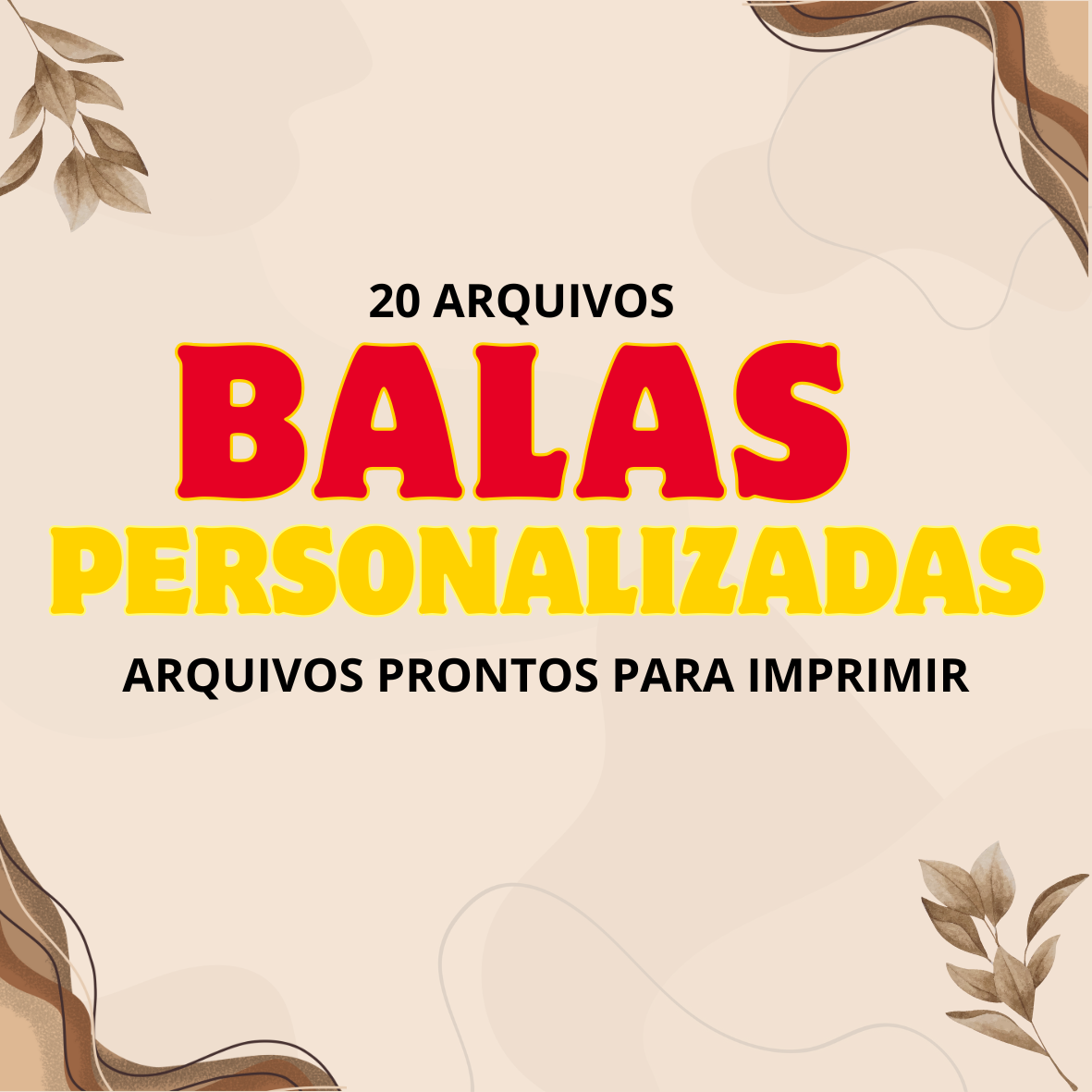  Pack de 20 Artes para Balas Personalizadas