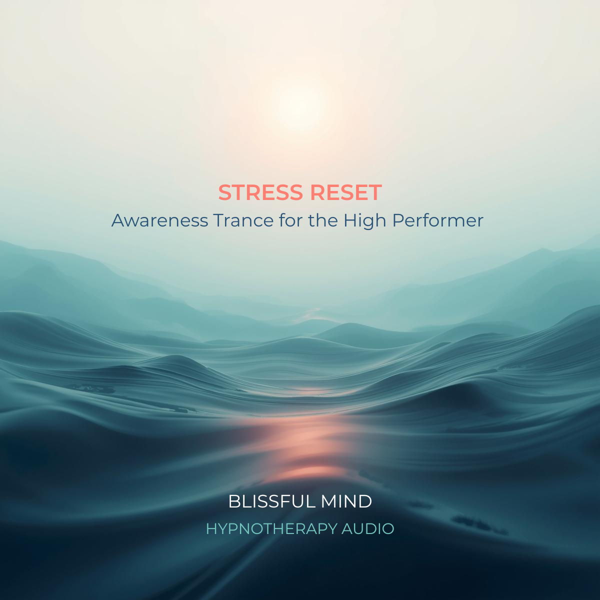 Stress Reset: Awareness Trance for High Performers