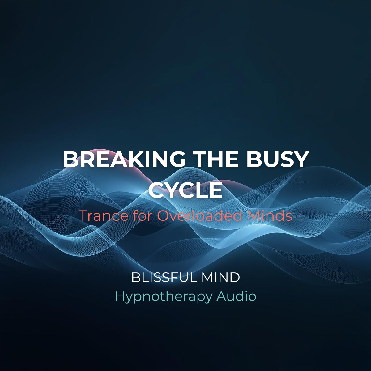 Breaking the Busy Cycle: Trance for Overloaded Minds