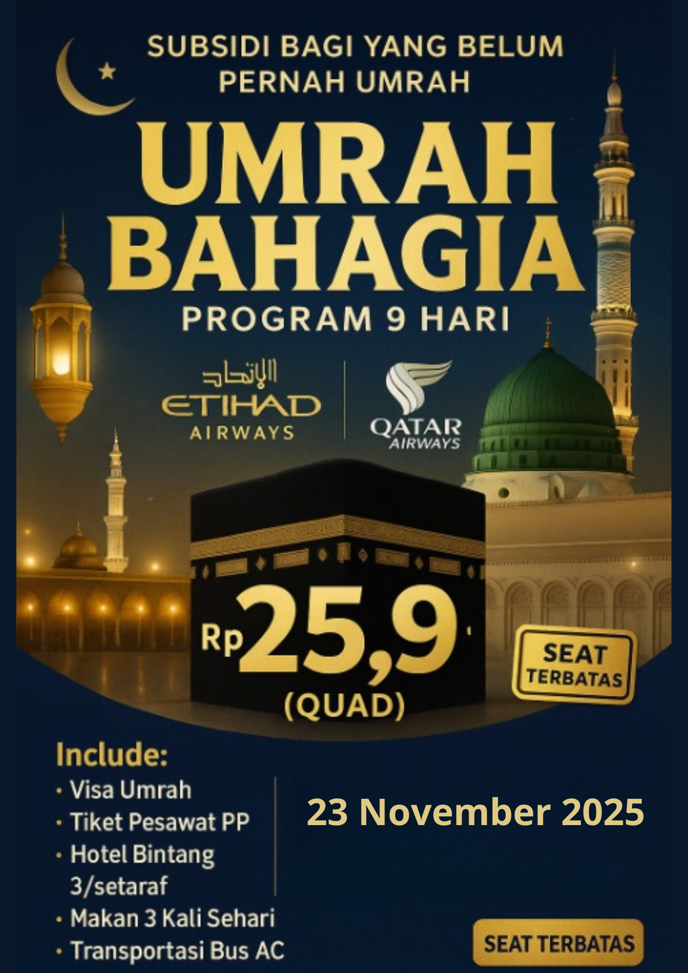 Umrah Bahagia 9 hari – 23 November 2025 Paket Subsidi Musim 2025/2026 ASW11