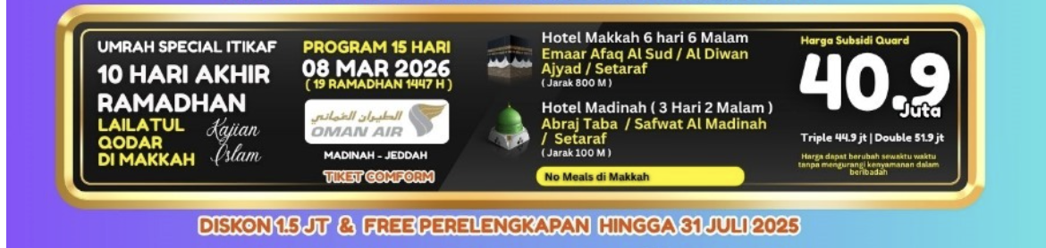 Umrah Special Itikaf 10 Hari Akhir Ramadhan – Program 15 Hari