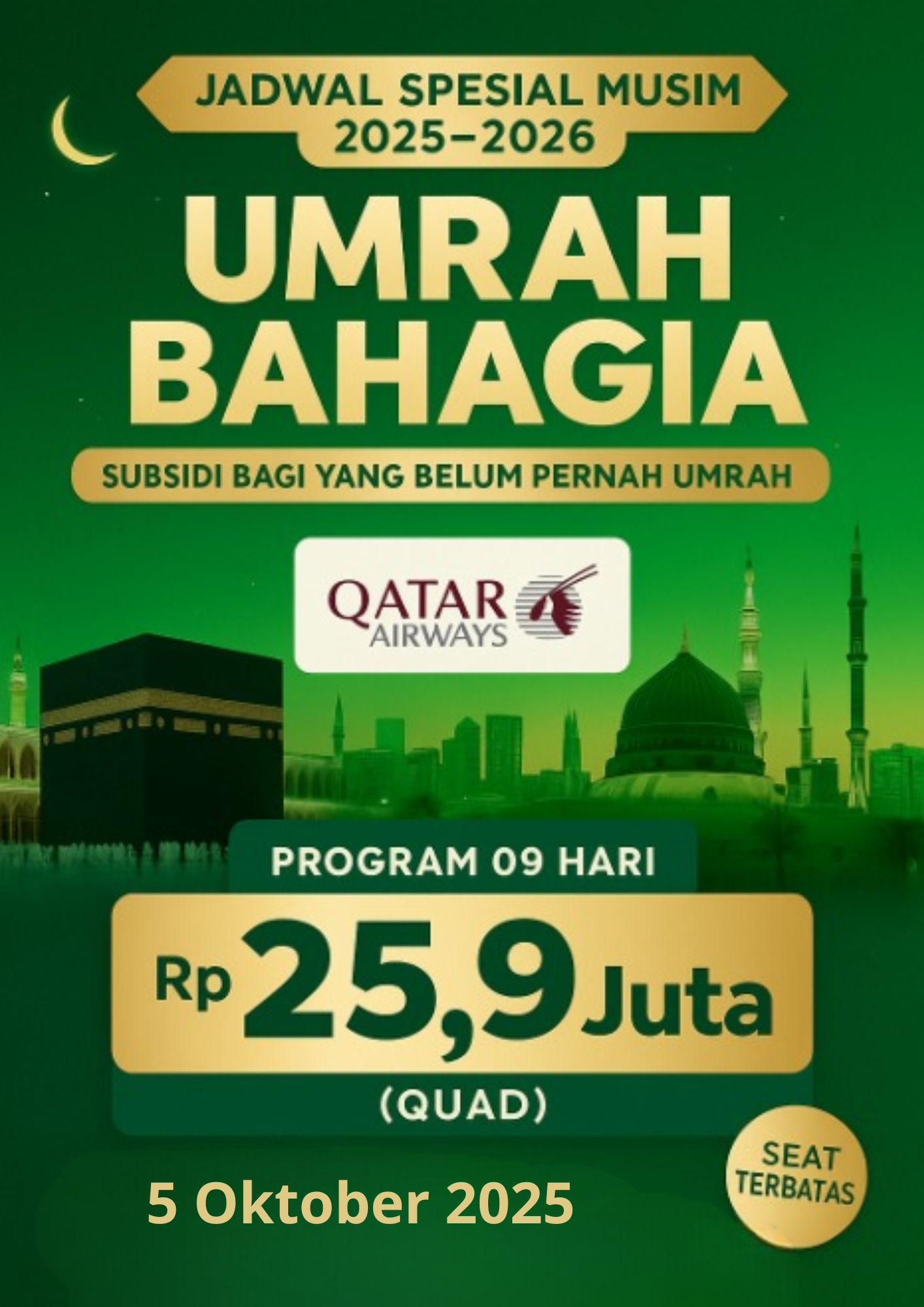 Umrah Bahagia 9 hari – 5 Oktober 2025 Paket Subsidi Musim 2025/2026 ASW7