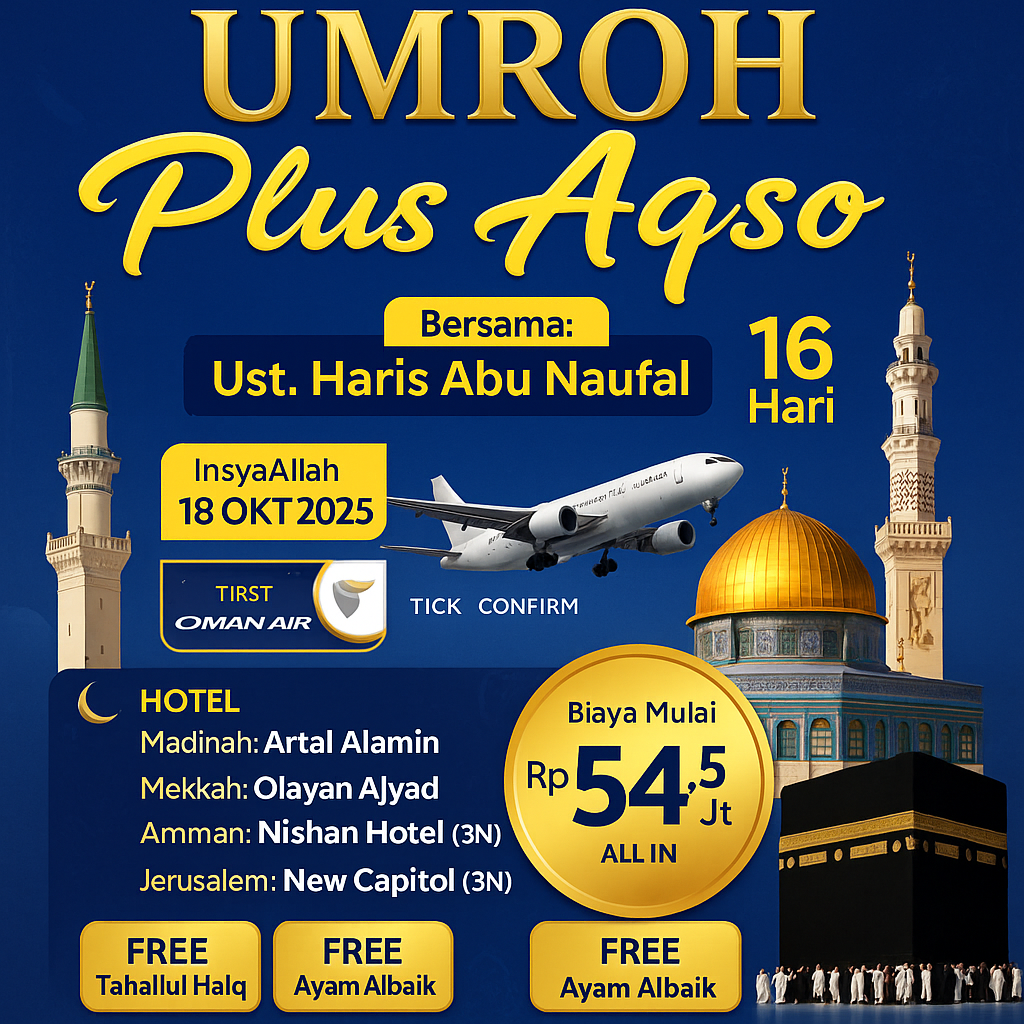 Umroh Plus Aqso 16 Hari Bersama Ust. Haris Abu Naufal