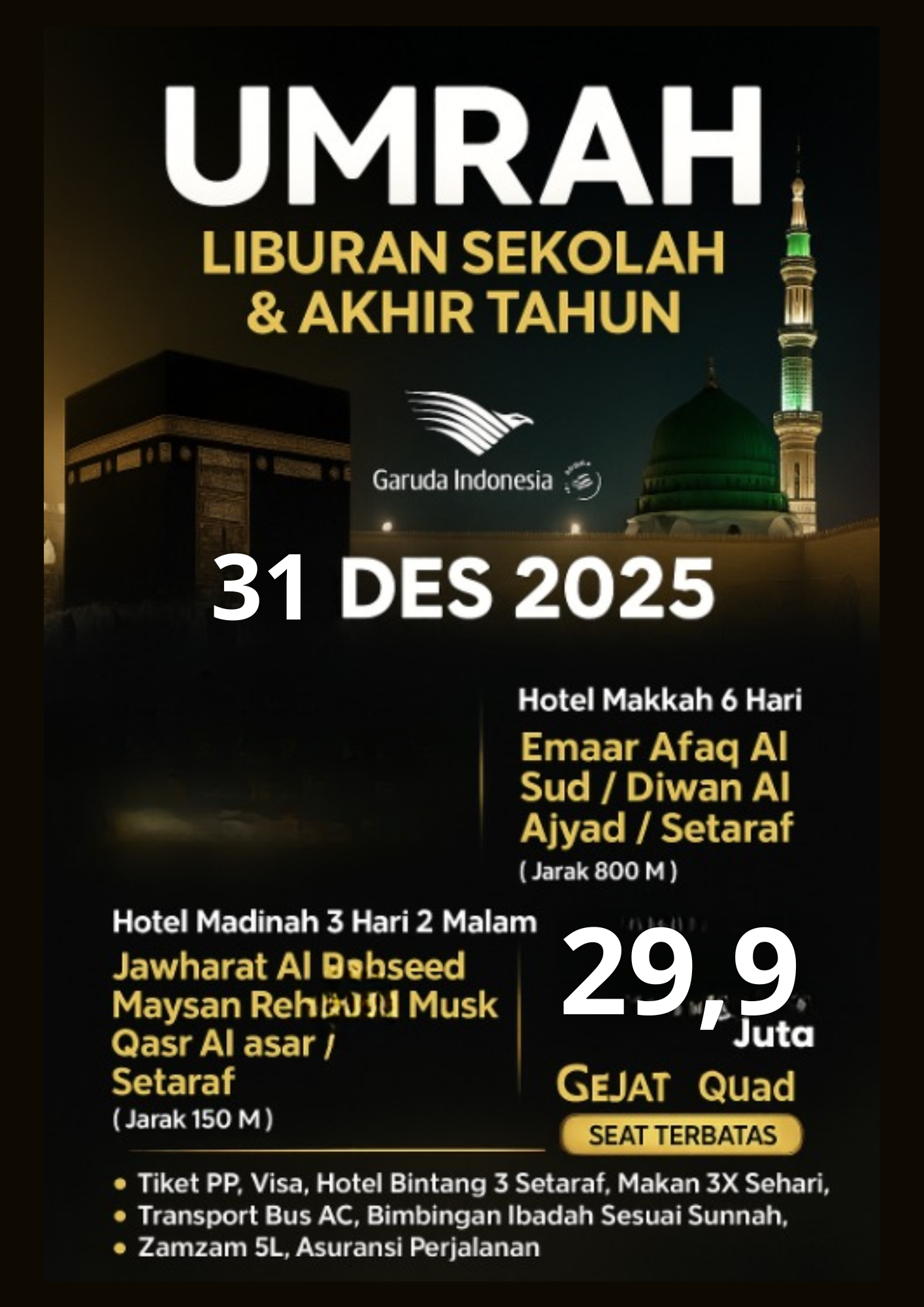 Umrah Liburan Sekolah & Akhir Tahun – 9 Hari (31 Desember 2025) ASW24