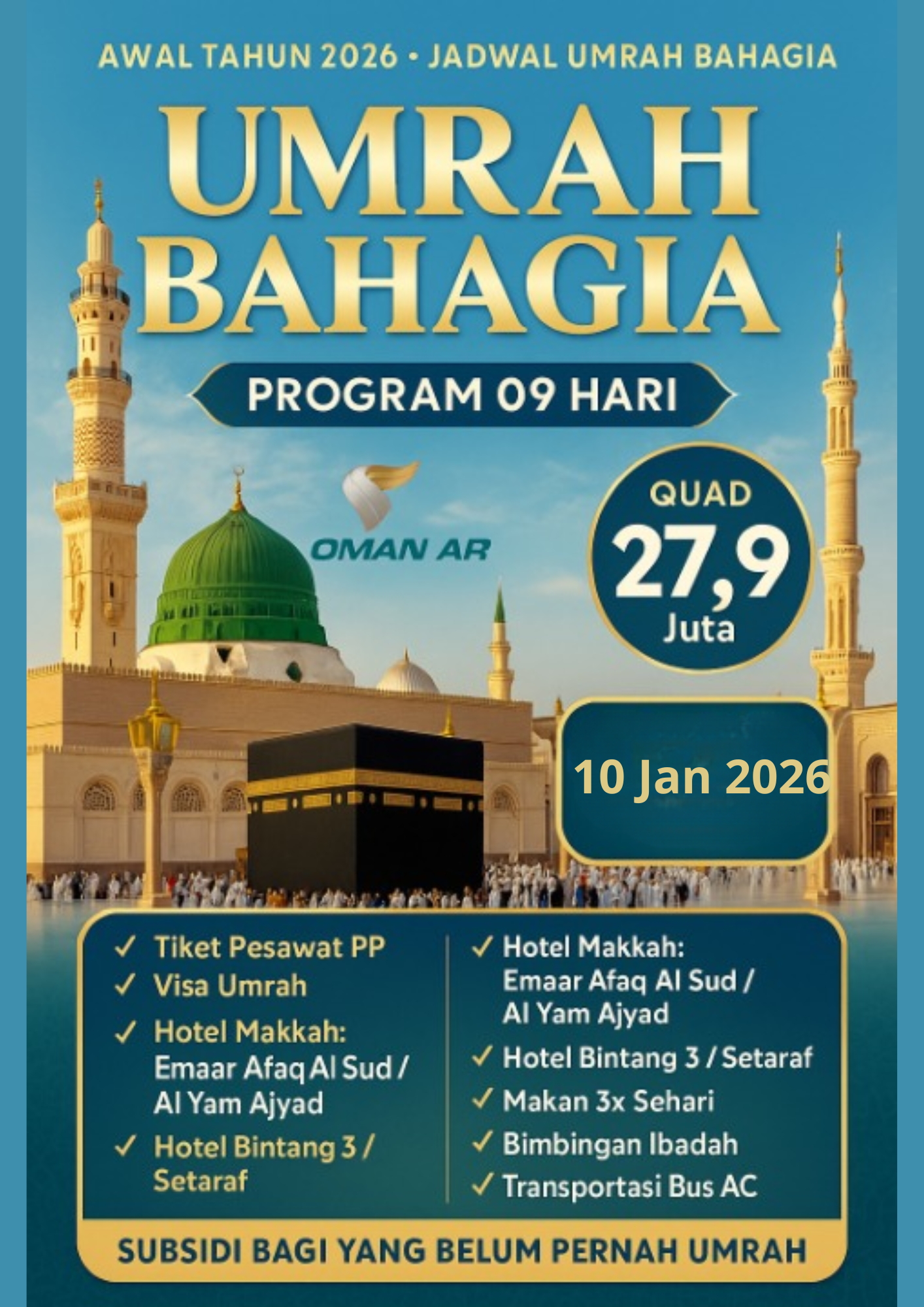 Umrah Bahagia 9 hari – 10 Januari 2026 Paket Subsidi Musim 2025/2026 ASW15