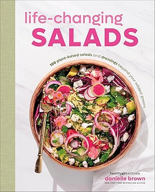 Life-Changing Salads