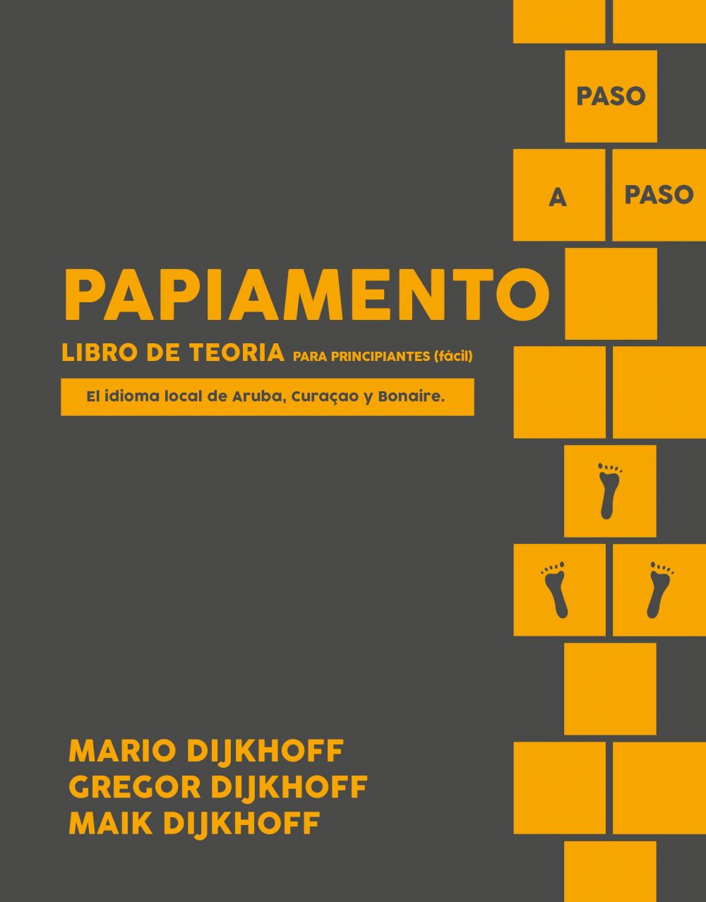 Papiamento Step by Step: Theory Book for Beginners