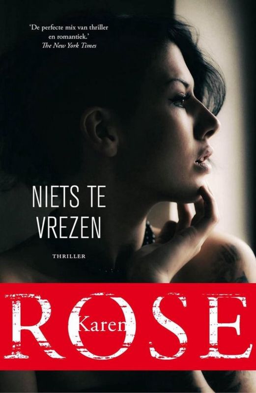 Niets Te Vrezen by Karen Rose