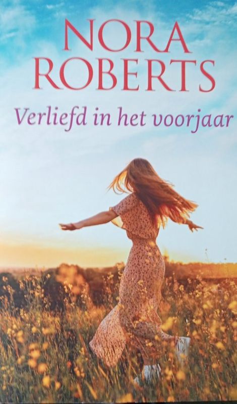 Verliefd in het voorjaar by Nora Roberts