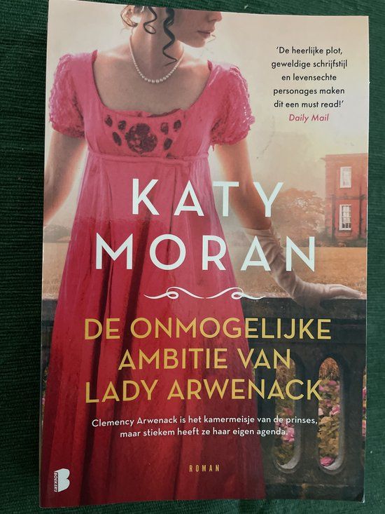 De Onmogelijke Ambitie van Lady Arwenack by Katy Moran