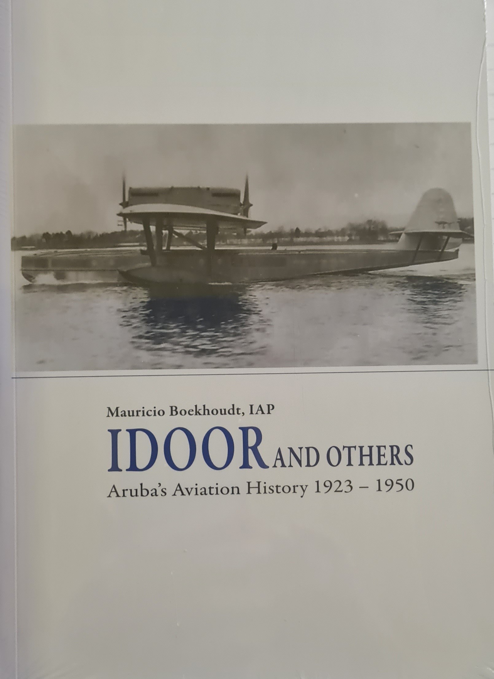 IDOOR and Others: Aruba's Aviation History 1923-1950