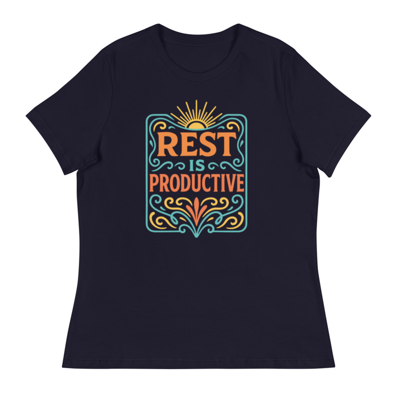 Women's Relaxed T-Shirt "Rest is Productive"