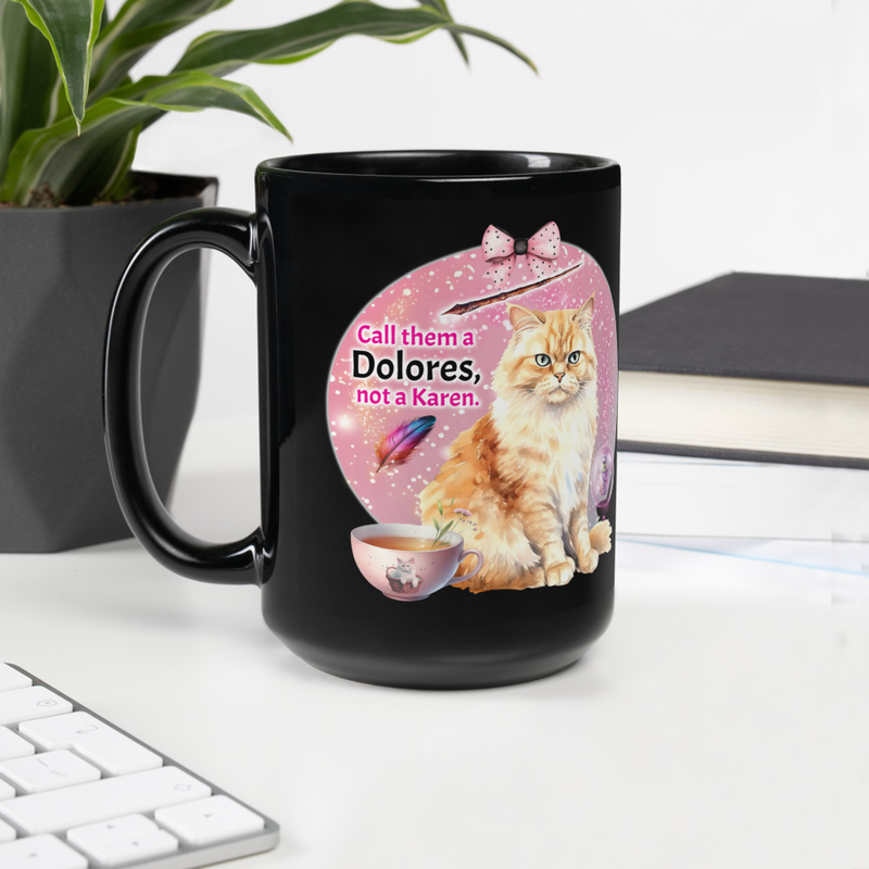 Dolores not Karen black mug