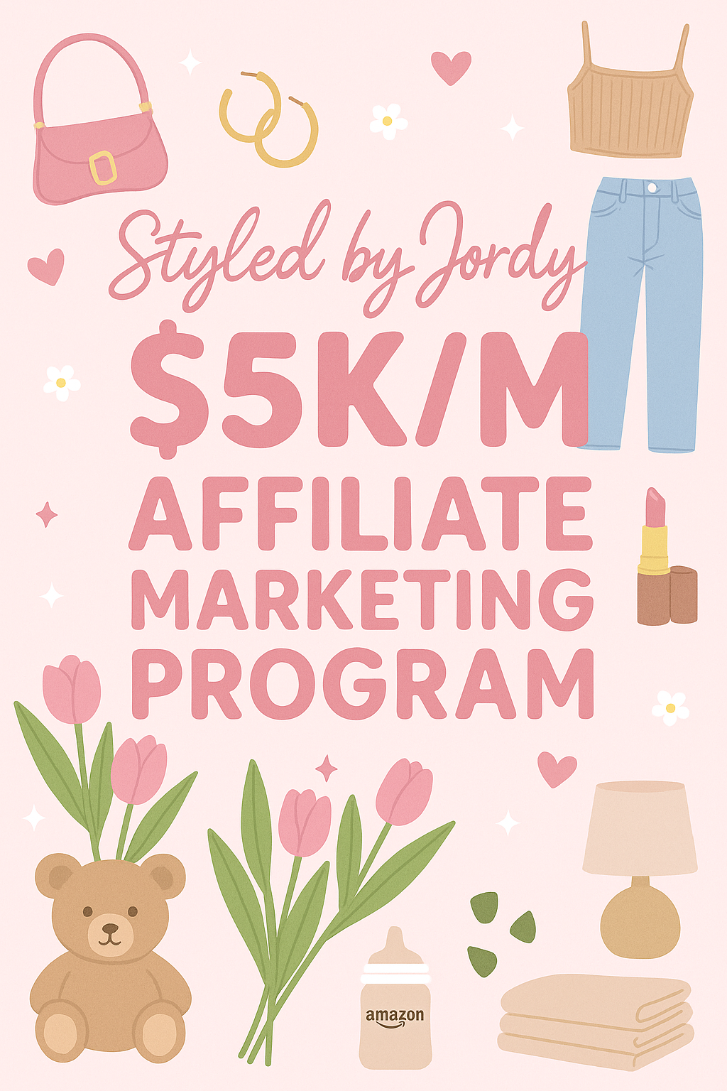 Styled by Jordy’s Pinterest Affiliate Starter Pack 🌸