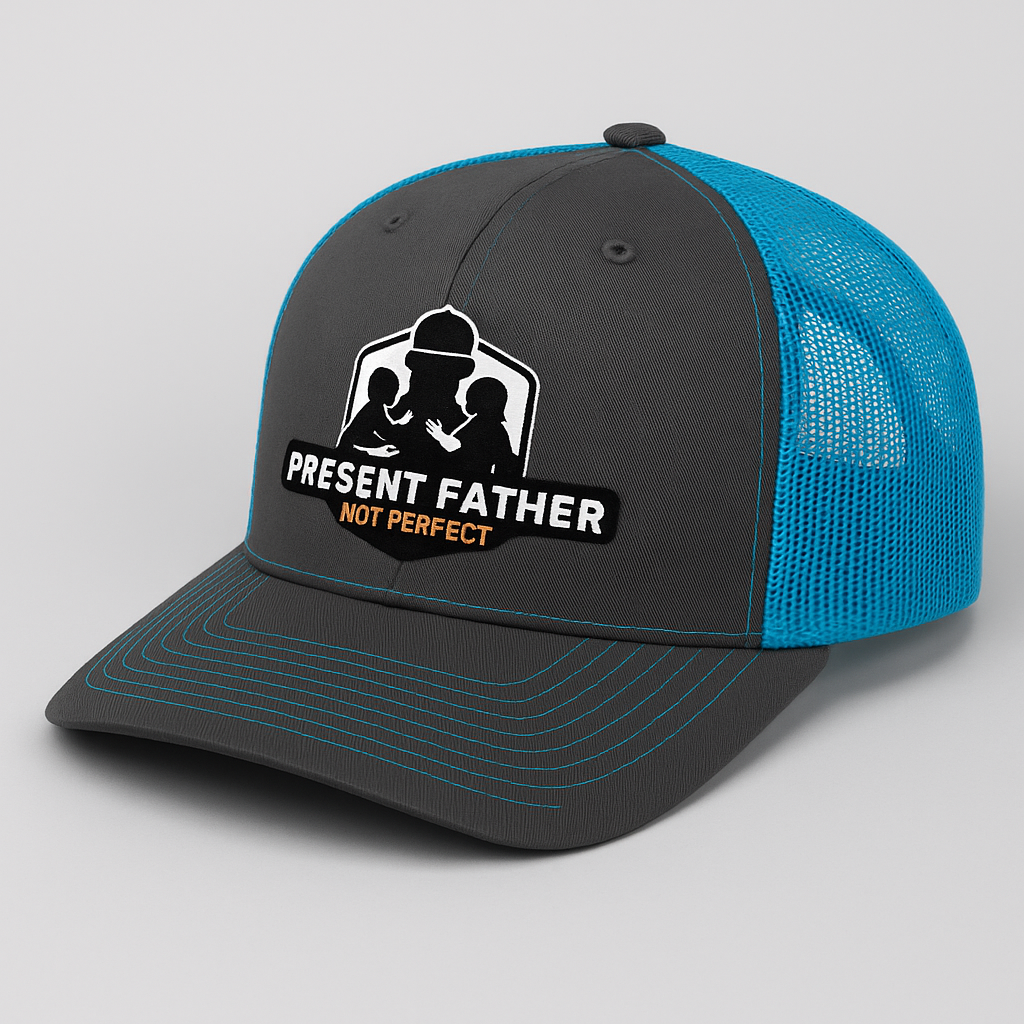 Present Father – “Present, Not Perfect” Trucker Hat
