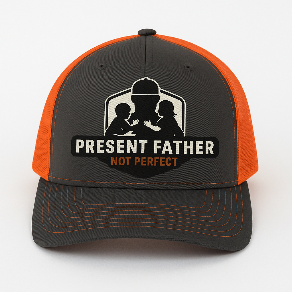 Present Father – “Present, Not Perfect” Trucker Hat