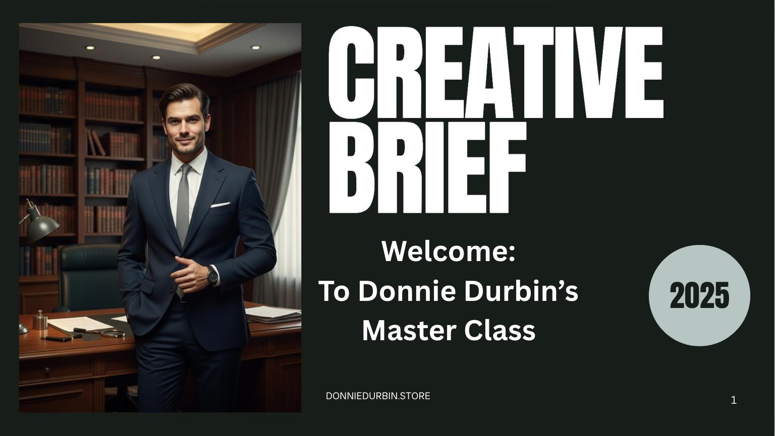 Donnie Durbin’s Madison Ave. Masterclass™