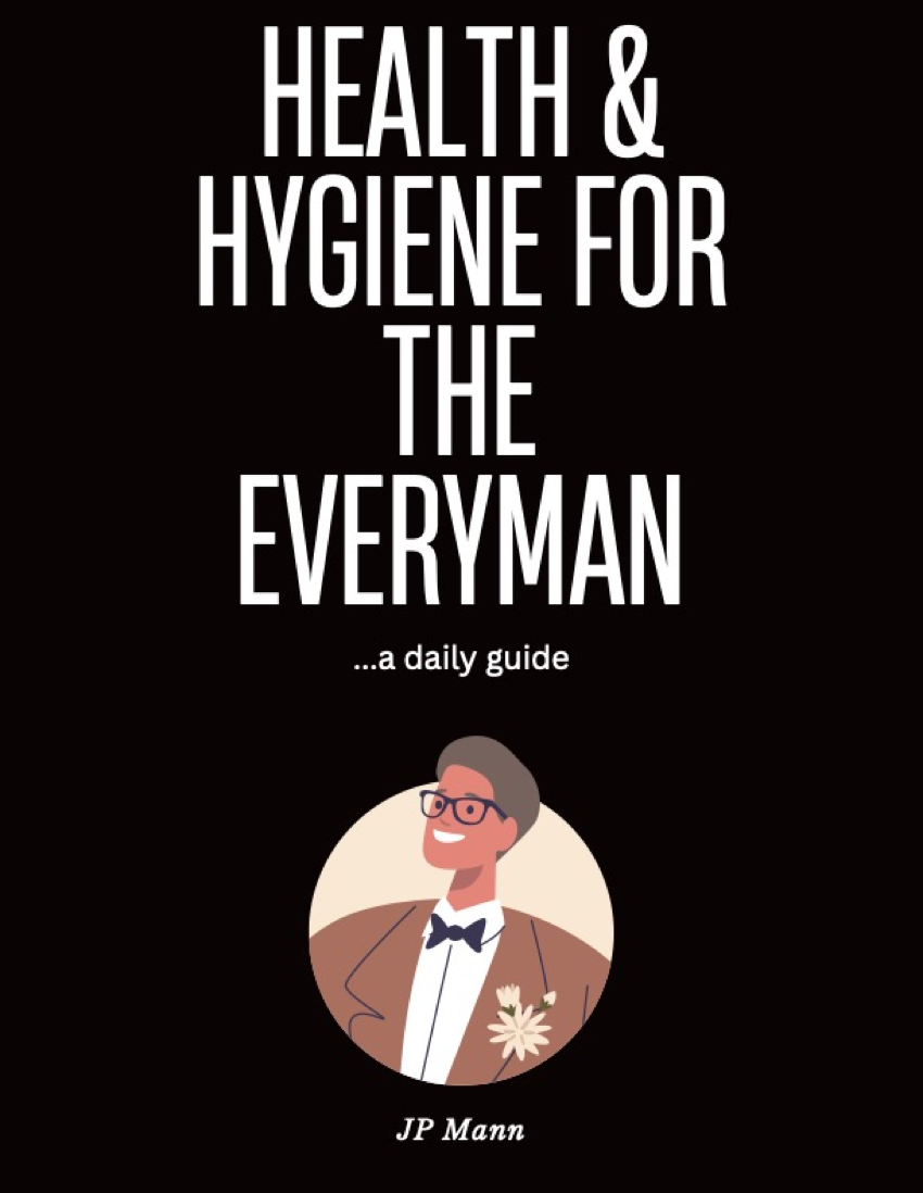 Health & Hygiene for the Everyman
