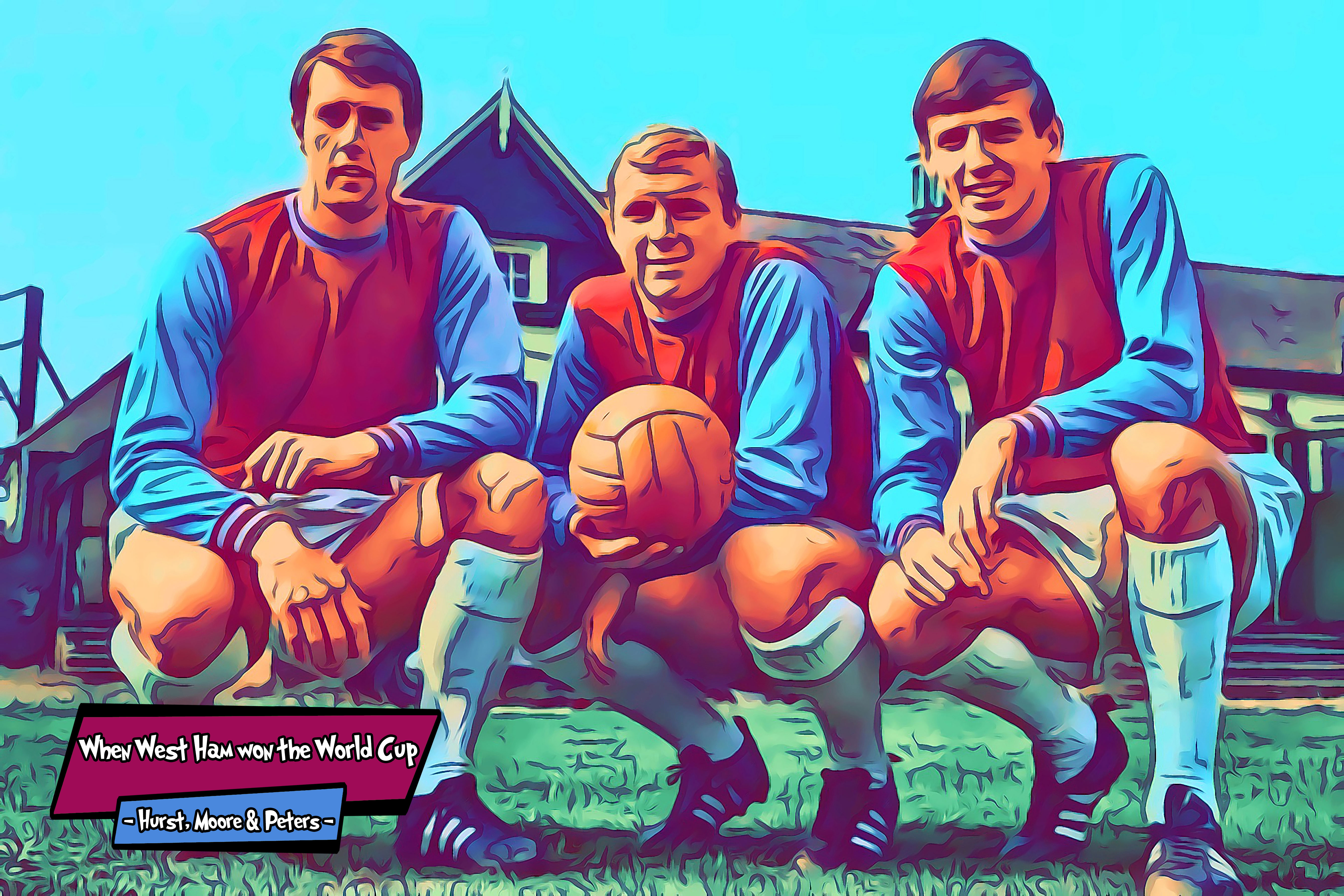 [WEST HAM LEGENDS]– Comic Icons Art (Available in 3 formats and 3 different sizes)