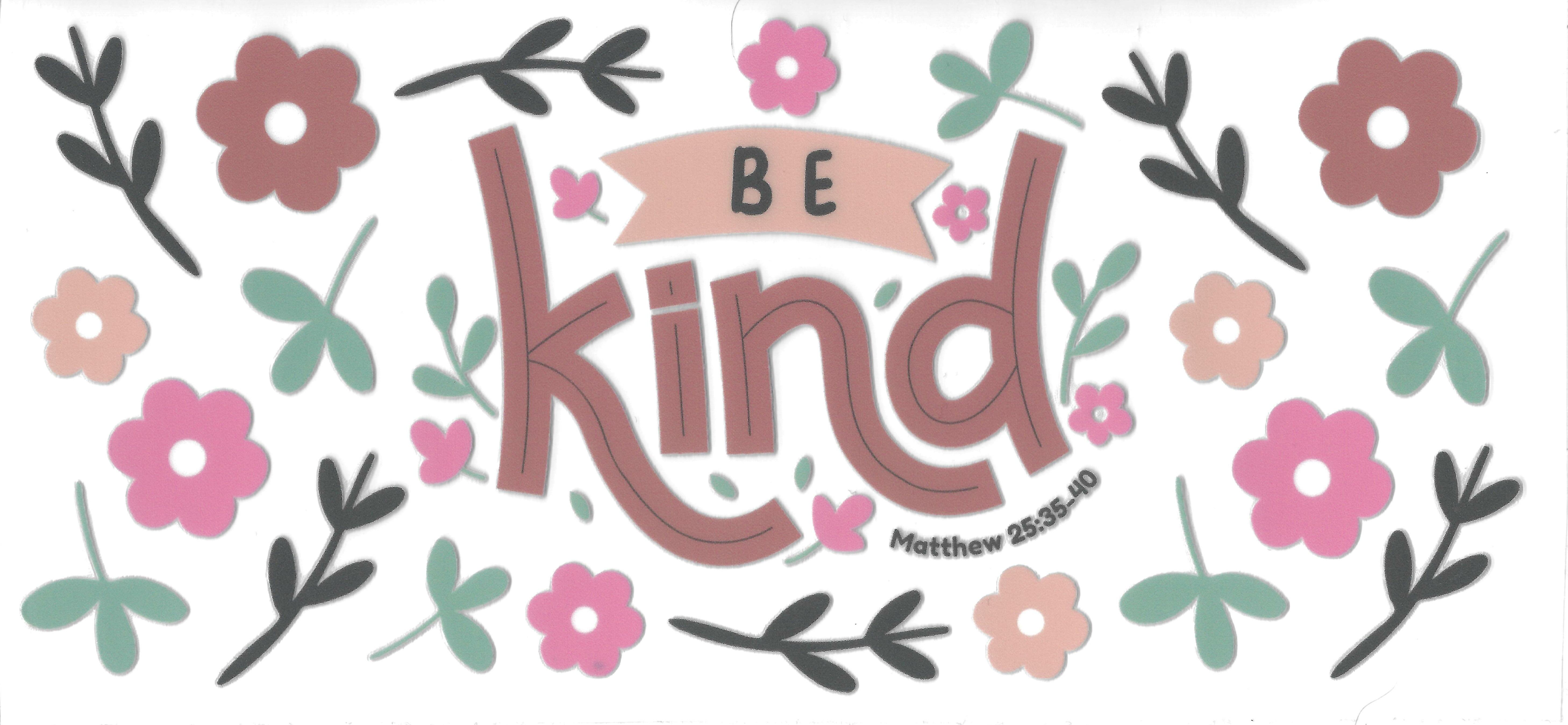 Be Kind