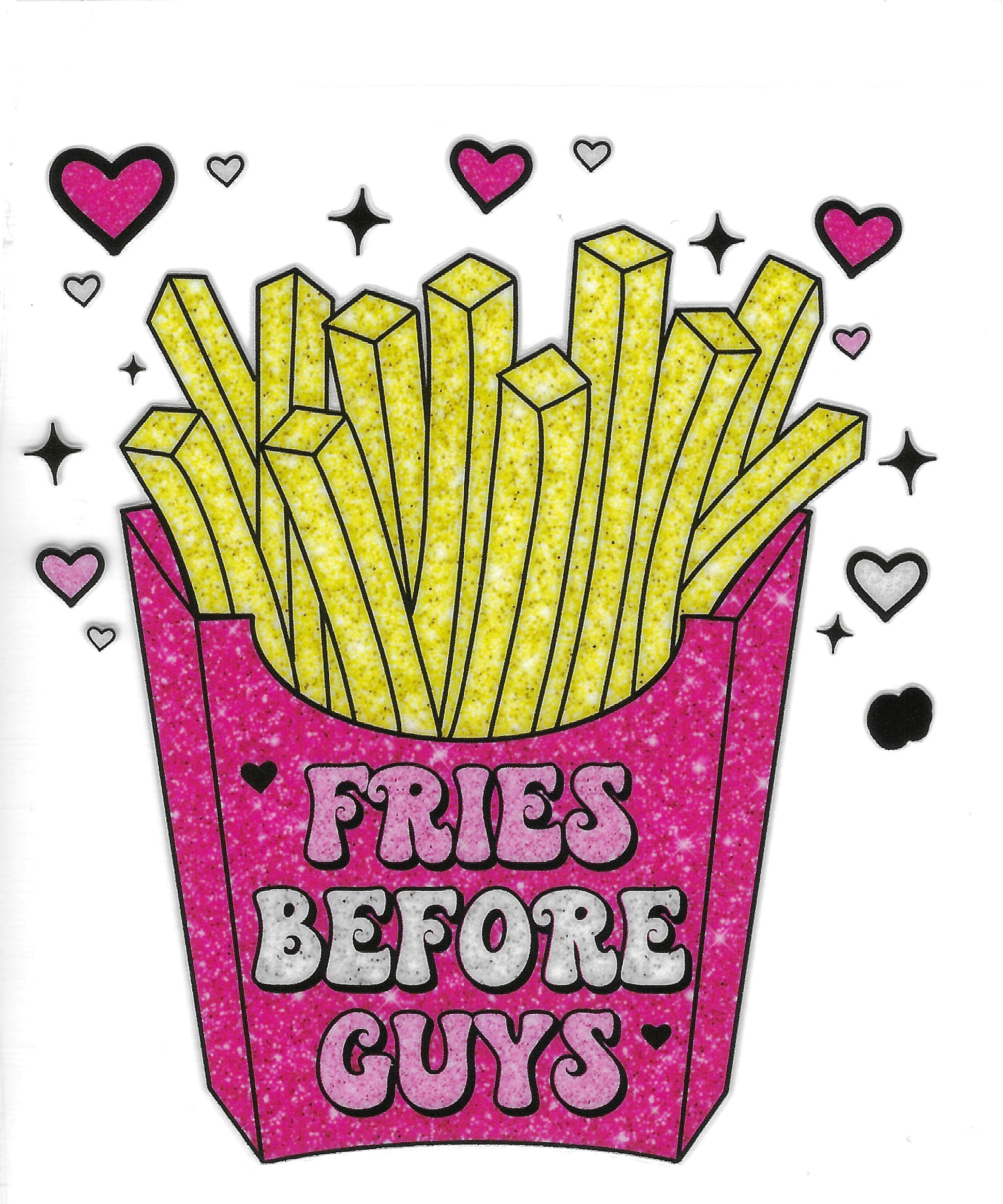 FRIES B4 GUYS