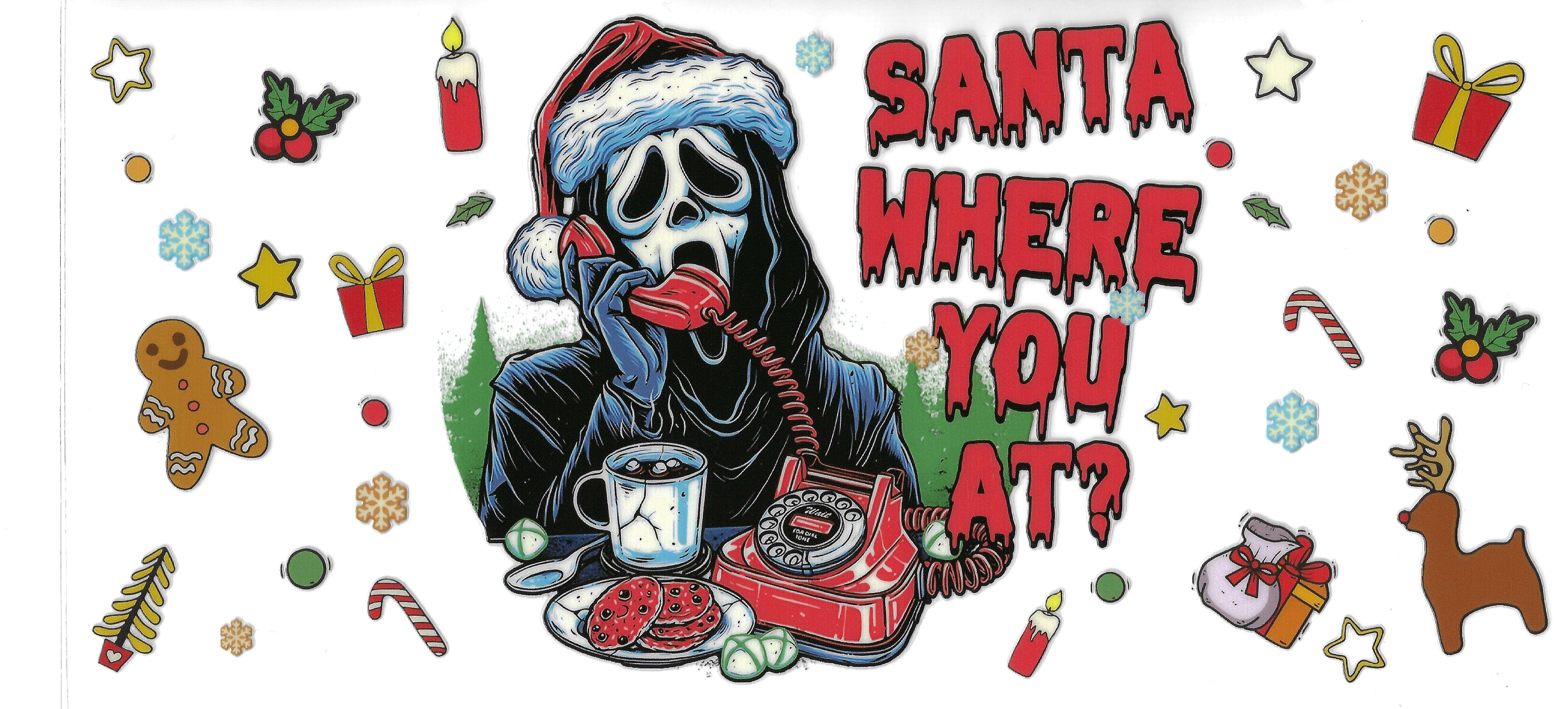 Santa Where You At? SCREAM