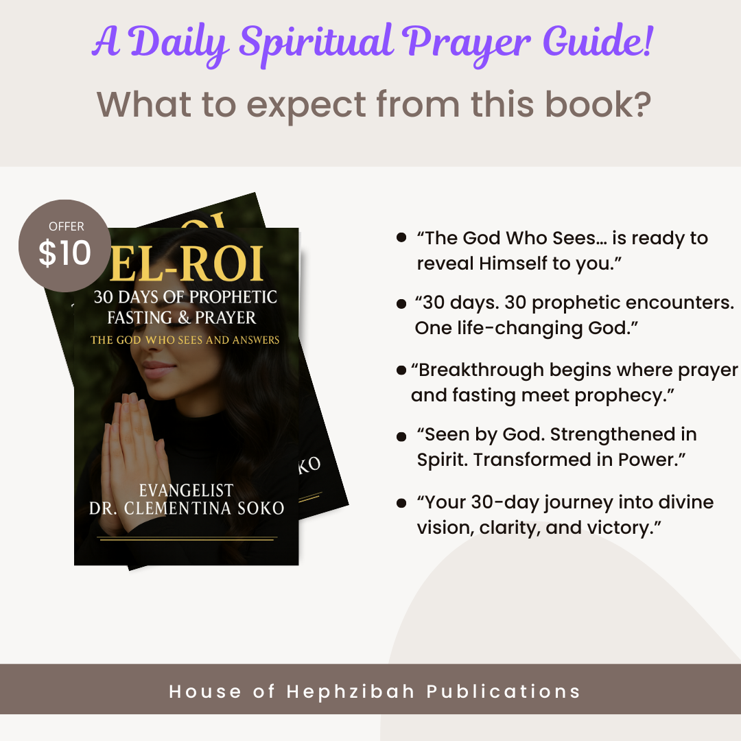 “EL-ROI: 30 Days of Prophetic Fasting & Prayer – A Divine Journey With the God Who Sees”