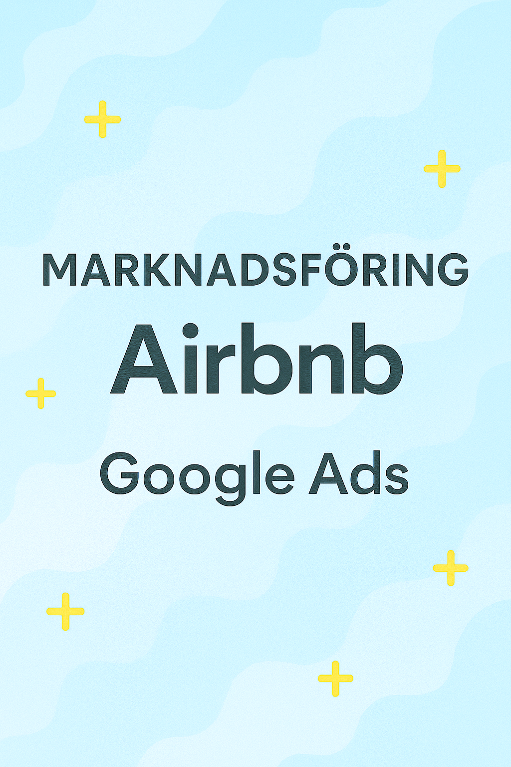 Marknadsföring Airbnb/Semesterhus