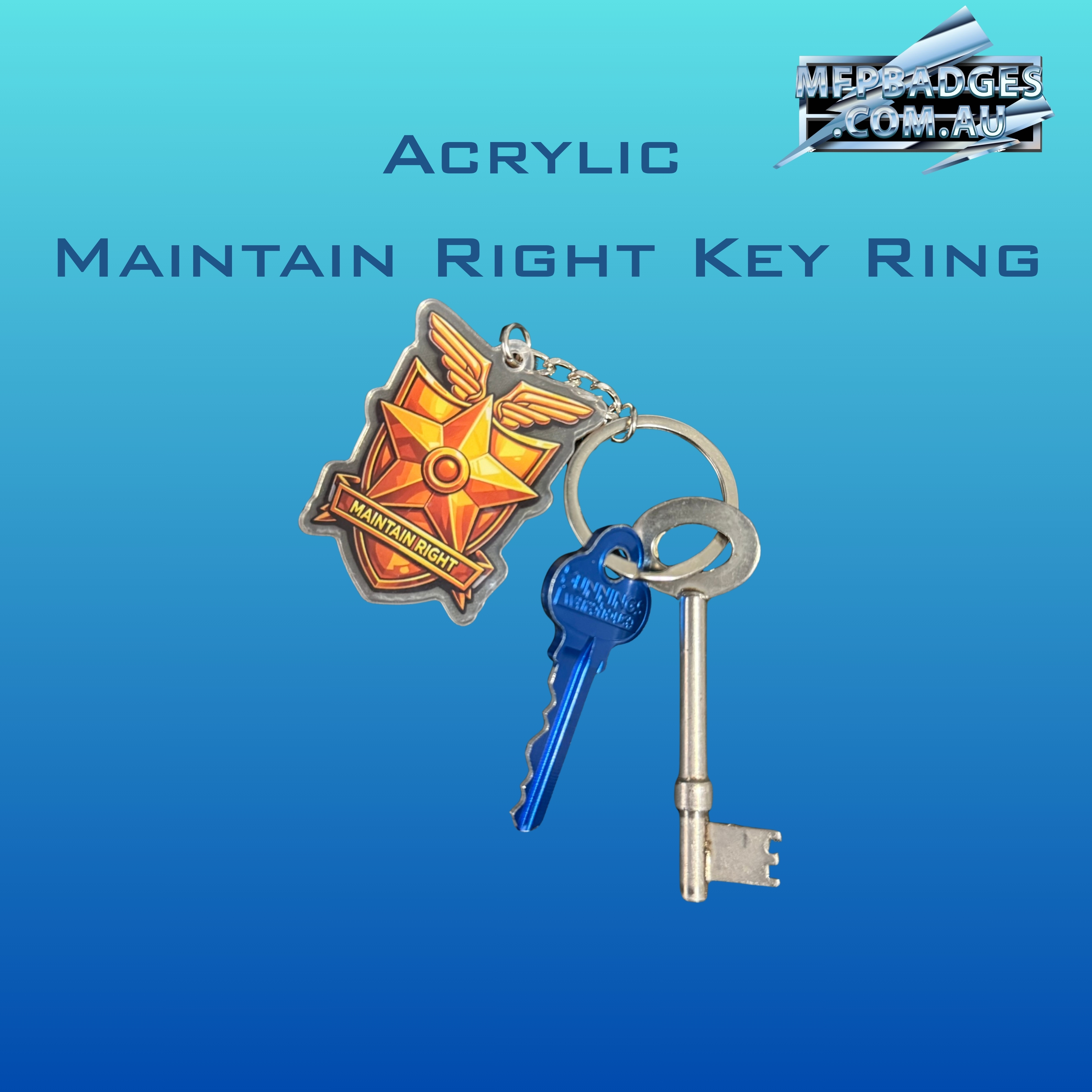 Maintain Right Acrylic Key Ring – Mad Max Inspired Collectible