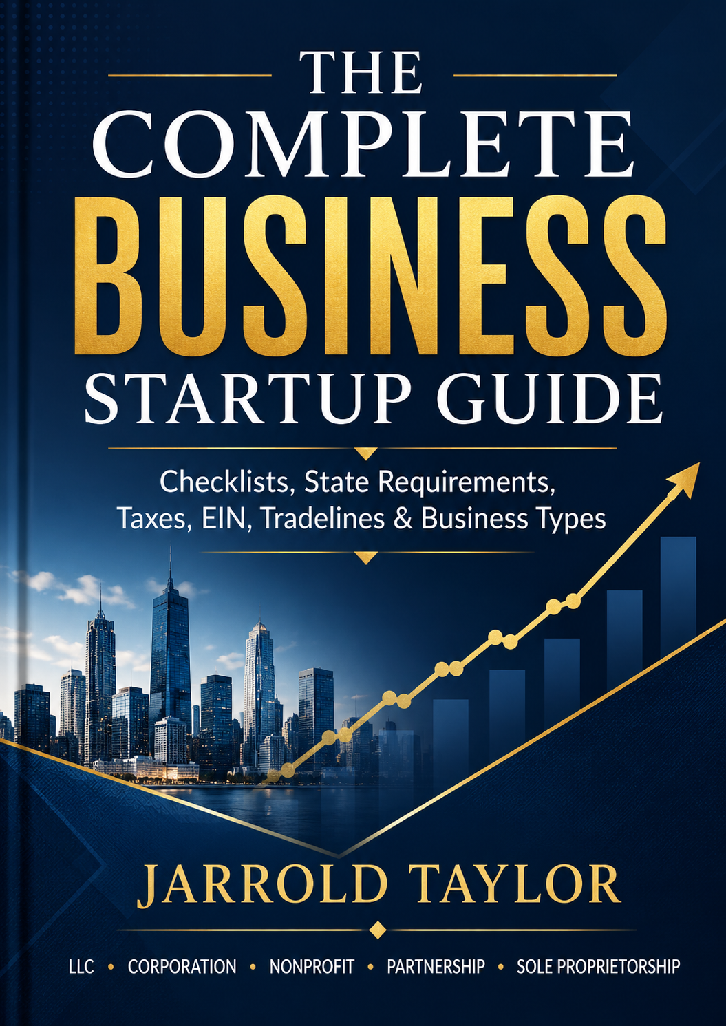The Complete Business Startup Guide
