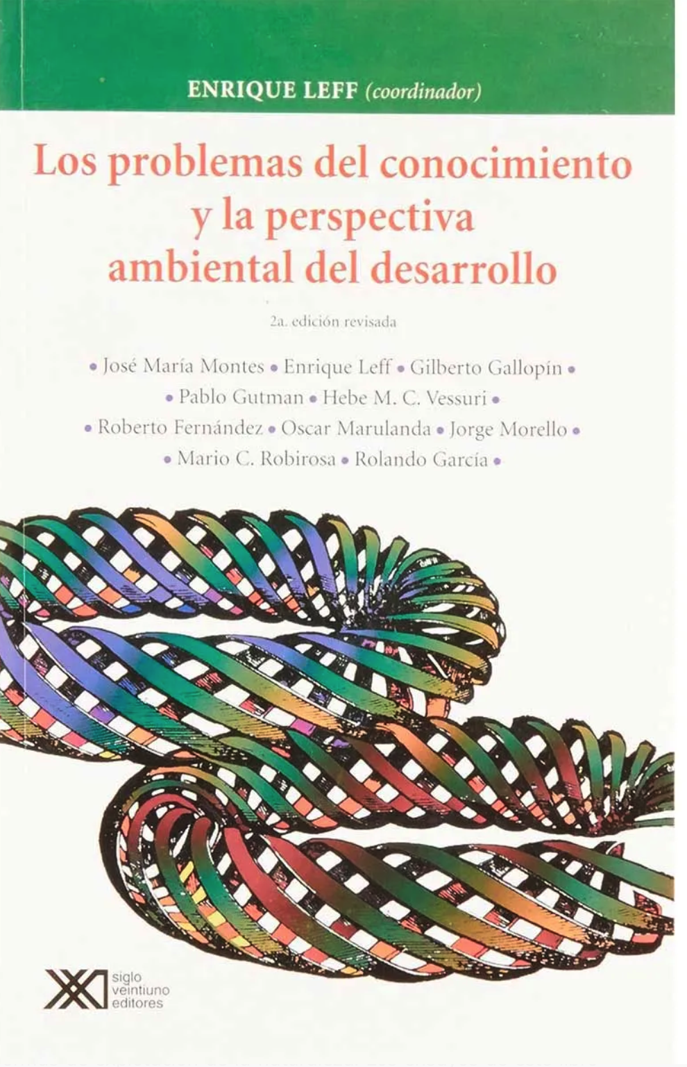 Los problemas del conocimiento y la perspectiva ambiental del desarrollo
