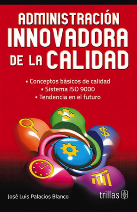 ADMINISTRACION INNOVADORA DE LA CALIDAD