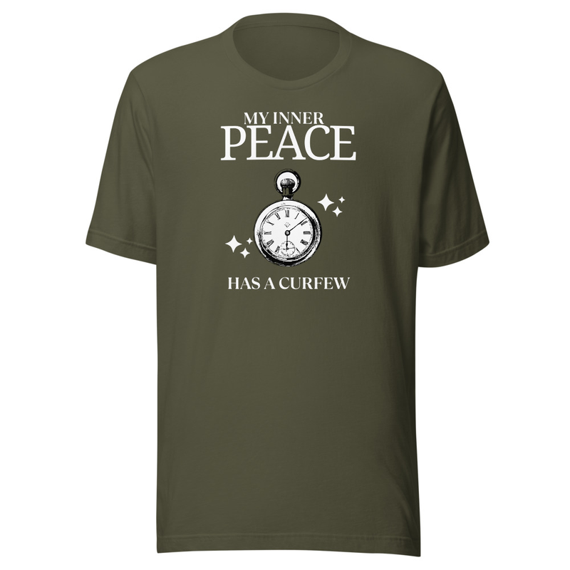 MY INNER PEACE HAS A CURFEW T-SHIRT