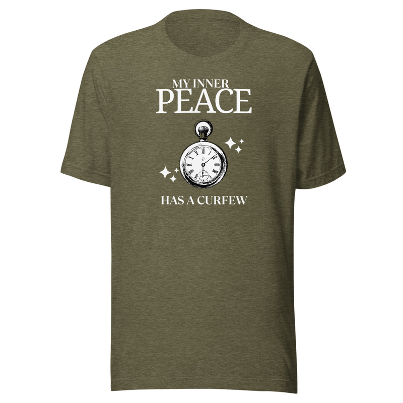MY INNER PEACE HAS A CURFEW T-SHIRT