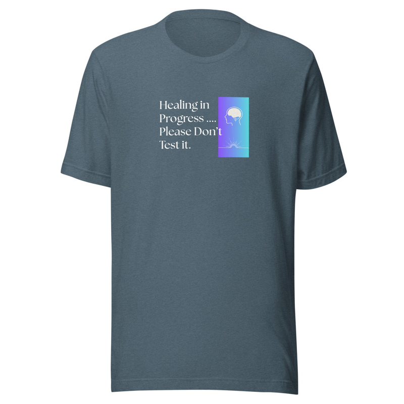 Healing in Progress .... T-Shirt