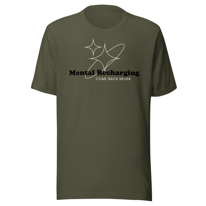 Mental Recharging T-Shirt